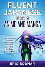 Fluent Japanese From Anime and Manga