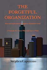 The Forgetful Organization