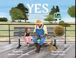 Yes: The Story of a Dreamer 