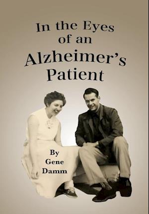 In the Eyes of an Alzheimer's Patient