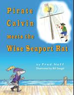 Pirate Calvin meets the Wise Seaport Rat 