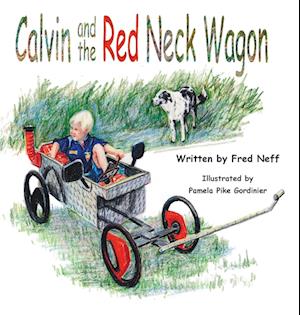 Calvin and the Red Neck Wagon