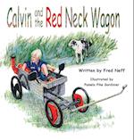 Calvin and the Red Neck Wagon 