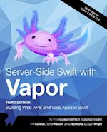 Server-Side Swift with Vapor (Third Edition) : Building Web APIs and Web Apps in Swift 