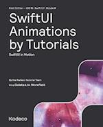 SwiftUI Animations by Tutorials (First Edition): SwiftUI in Motion 