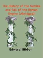 The History of the Decline and Fall of the Roman Empire