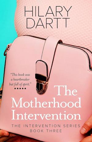 The Motherhood Intervention