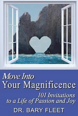 Move Into Your Magnificence
