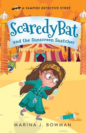 Scaredy Bat and the Sunscreen Snatcher