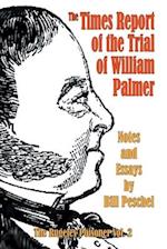 The Times Report of the Trial of William Palmer 