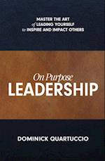 On Purpose Leadership