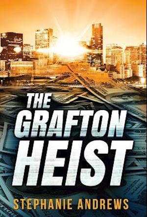 The Grafton Heist