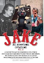 Jake: An American Original: Volume II 