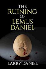 Ruining of Lemus Daniel