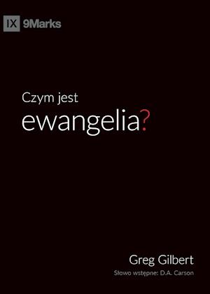 Czym Jest Ewangelia? (What Is the Gospel?)