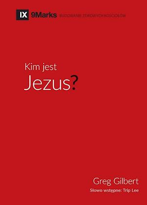 Kim Jest Jezus? (Who Is Jesus?)