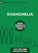 Evanghelia (the Gospel)
