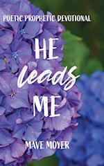 He Leads Me 