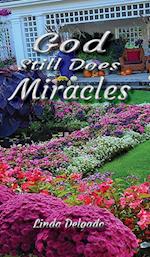 God Still Does Miracles 