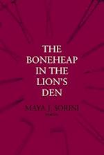 The Boneheap in the Lion's Den 