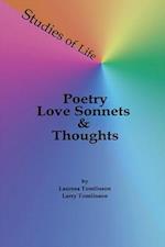 Studies of Life - Poetry, Love Sonnets & Thoughts