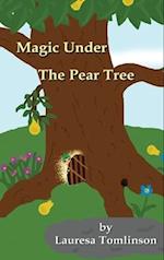 Magic Under the Pear Tree 