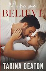 Make Me Believe: Jilted: The Bride 