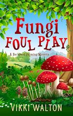 Fungi Foul Play 