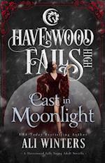 Cast in Moonlight