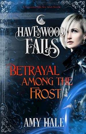 Betrayal Among the Frost