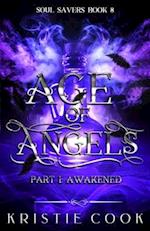 Age of Angels Part I: Awakened 