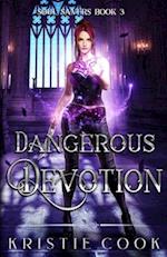 Dangerous Devotion 