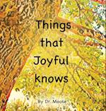 Things That Joyful Knows 