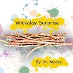 Wickalay Surprise 