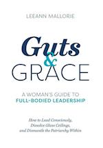 Guts and Grace