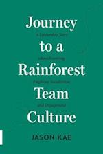 Journey to a Rainforest Team Culture