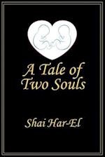 A Tale of Two Souls 