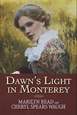 Dawn's Light in Monterey
