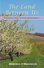 The Land Between Us 