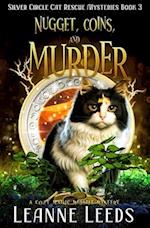 Nugget, Coins, and Murder: A Cozy Magic Midlife Mystery 