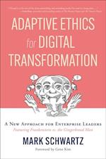 Adaptive Ethics for Digital Transformation