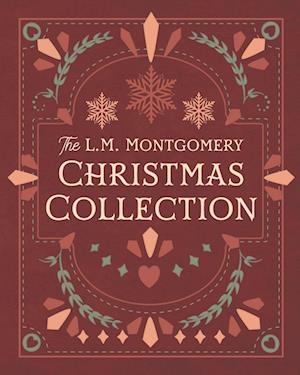 The L. M. Montgomery Christmas Collection