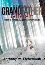 Grandfather Ghost 