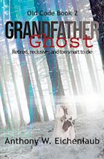 Grandfather Ghost
