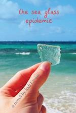 The Sea Glass Epidemic