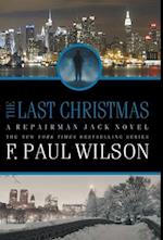 The Last Christmas: A Repairman Jack Novel 