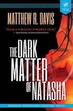 The Dark Matter of Natasha 