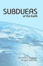 Subduers of the Earth