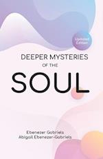 Deeper Mysteries of the Soul
