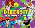 Diversity Is a Superpower